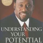 Understanding Your Potential Expanded Edition