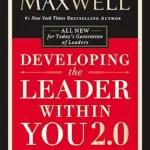 Developing the Leader Within You 2.0